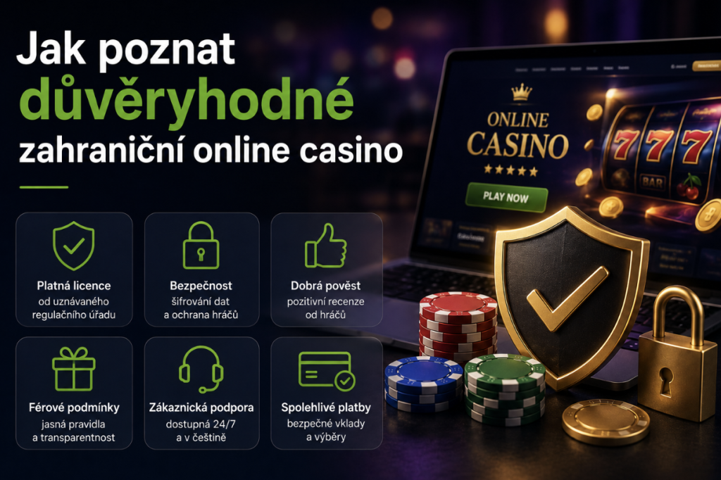 Jak poznat důvěryhodné zahraniční online casino